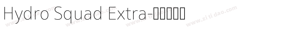 Hydro Squad Extra字体转换